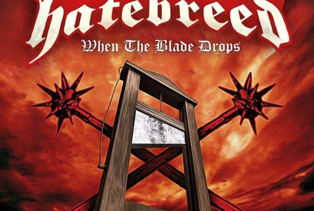 HATEBREED Releases New Single, ‘When The Blade Drops’